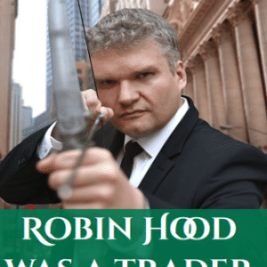 Robin Hood was a trader