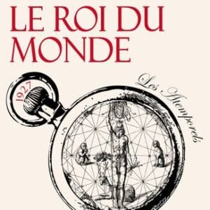 Le Roi du monde - édition 2022
