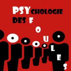 Psychologie des foules