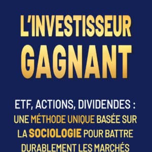 L'investisseur gagnant