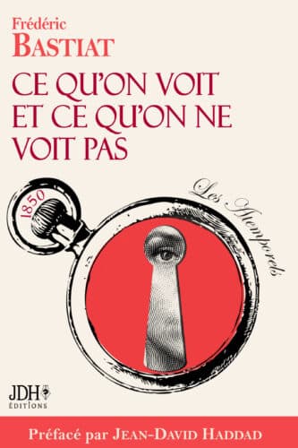 Ce qu’on voit et ce qu’on ne voit pas