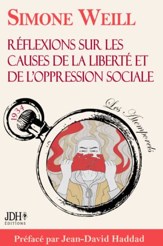Réflexions sur les causes de la liberté et de l'oppression sociale