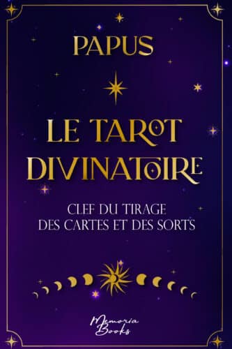 Le Tarot divinatoire de Papus